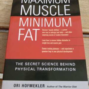 Maximum Muscle, Minimum Fat