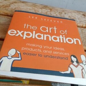 The art of explanation